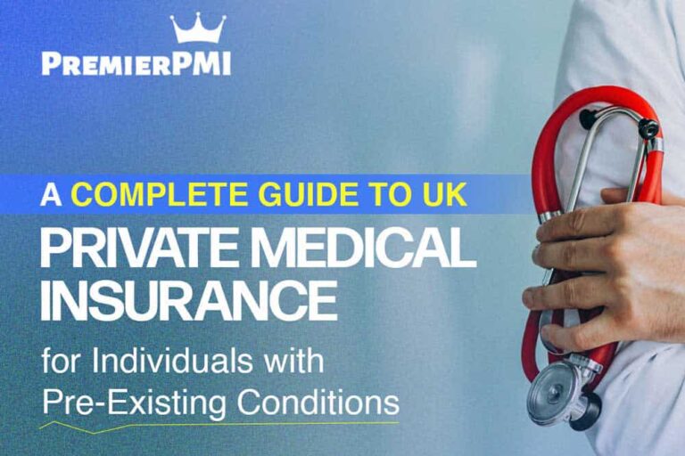 A Complete Guide to UK Private Health Insurance for Pre-Existing Conditions